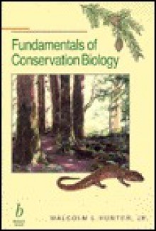 Fundamentals Of Conservation Biology - Malcolm L. Hunter Jr.