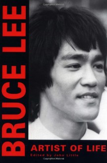 Artist of Life (Bruce Lee Library) - John Littleford;Bruce Lee