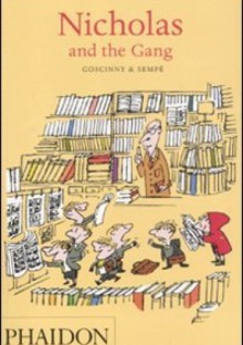 Nicholas and the Gang - René Goscinny