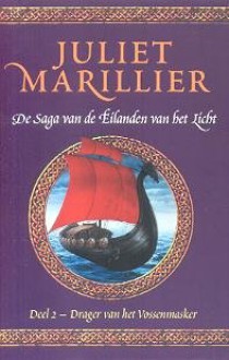 Drager van het Vossenmasker (De Saga van de Eilanden van het Licht #2) - Juliet Marillier