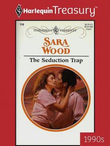 The Seduction Trap - Sara Wood