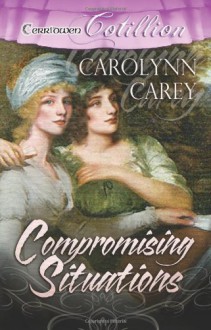 Compromising Situations - Carolynn Carey