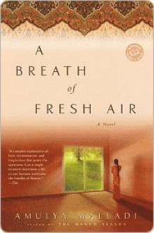 A Breath of Fresh Air - Amulya Malladi