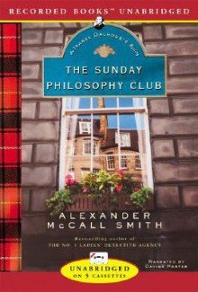 The Sunday Philosophy Club (Sunday Philosophy Club, #1) - Alexander McCall Smith