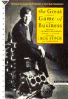 The Great Game of Business: Unlocking the Power and Profitability of Open-Book Management - Jack Stack, Bo Burlingham