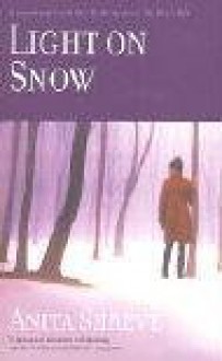 Light on Snow - Anita Shreve