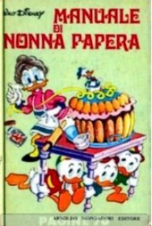 Il manuale di cucina di Nonna Papera - Walt Disney Company