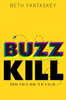 Buzz Kill - Beth Fantaskey