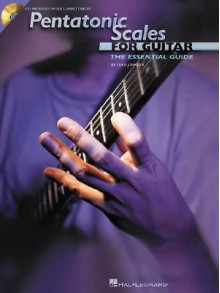 Pentatonic Scales for Guitar: The Essential Guide - Chad Johnson