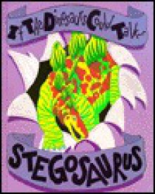 Stegosaurus: The Armored Dinosaur - Stuart A. Kallen, Julie Berg