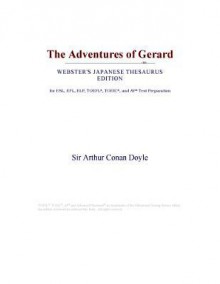 The Adventures of Gerard (Webster's Japanese Thesaurus Edition) - Icon Group International