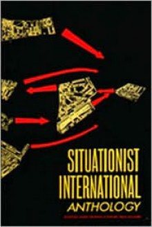 Situationist International Anthology - Ken Knabb