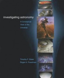 Investigating Astronomy & e-Book (6-month access card) - Tim Slater