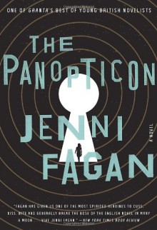 The Panopticon: A Novel - Jenni Fagan