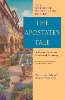 The Apostate's Tale - Margaret Frazer