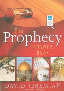 The Prophecy Answer Book - David Jeremiah, John Allen Nelson