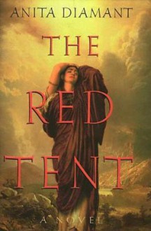 The Red Tent - Anita Diamant