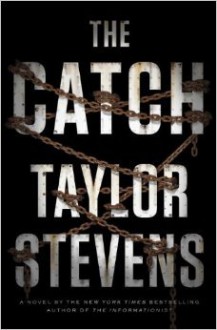 The Catch - Taylor Stevens