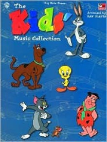 The Kids' Music Collection - Dan Coates