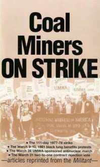 Coal Miners on Strike - Pathfinder Press