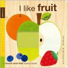 I Like Fruit: Petit Collage - Lorena Siminovich