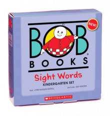 Sight Words - Kindergarten (Bob Books) - Lynn Maslen Kertell, Sue Hendra