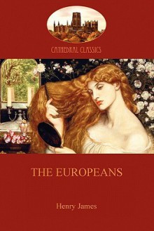 The Europeans - Henry James