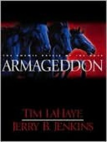 Armageddon (Left Behind, #11) - Tim LaHaye, Jerry B. Jenkins