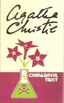 Chiparosul trist - Agatha Christie