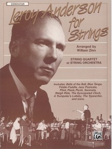 Leroy Anderson for Strings: Conductor Score - William Zinn