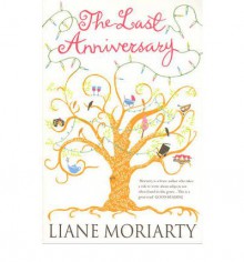 The Last Anniversary - Liane Moriarty