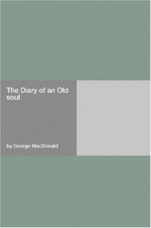 The Diary of an Old soul - George MacDonald