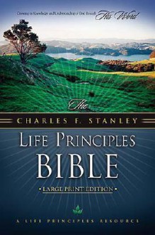 Charles F. Stanley Life Principles Bible-NKJV-Large Print - Charles F. Stanley