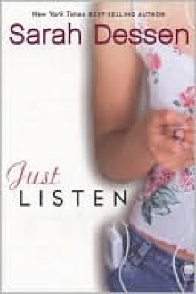 Just Listen - Sarah Dessen