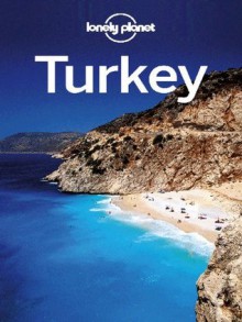 Lonely Planet Turkey (Travel Guide) - Lonely Planet, James Bainbridge, Brett Atkinson, Jean-Bernard Carillet