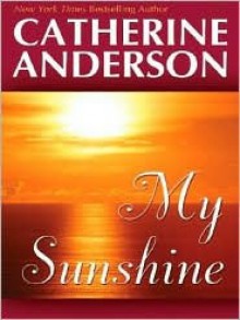 My Sunshine - Catherine Anderson