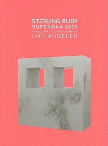 Sterling Ruby: MOCA Focus - Philipp Kaiser, Lisa Mark, Sterling Ruby