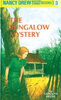 The Bungalow Mystery - Carolyn Keene