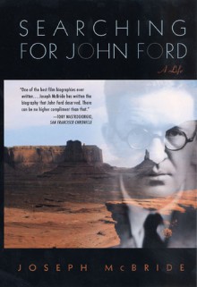 Searching for John Ford - Joseph McBride