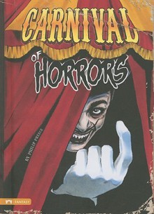 Carnival of Horrors - Philip Preece, Bradford Kendall