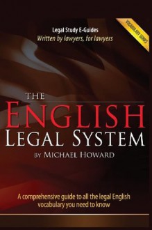 The English Legal System: Vocabulary Series - Michael Howard