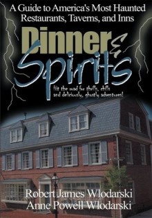 Dinner and Spirits - Robert Wlodarski