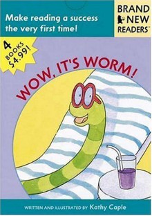 Wow, It's Worm! - Kathy Caple