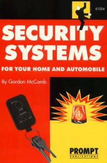 Security Systems for Your Home and Automobile - Gordon McComb