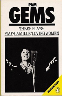 Three Plays - Pam Gems