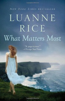 What Matters Most - Luanne Rice