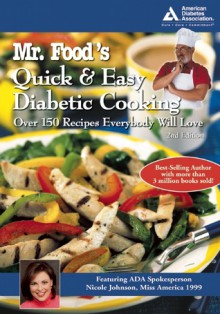 Mr. Food's Quick and Easy Diabetic Cooking - Art Ginsburg, Nicole Johnson