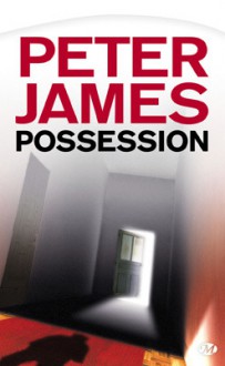 Possession - Peter James, Jean-Pierre Pugi