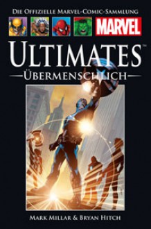 Ultimates: Übermenschlich (Die Offizielle Marvel Comic-Sammlung, #9) - Mark Millar, Bryan Hitch