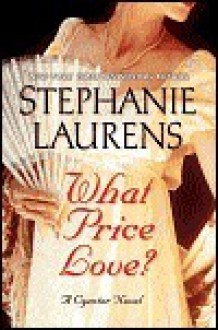 What Price Love? (Cynster, #13) - Stephanie Laurens